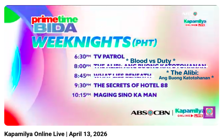 PaPiPh50823's tweet image. #PrimetimeBida #KapamilyaOnlineLive
#TVPatrol #BloodvsDuty #TheAlibiAngBuongKatotohanan
#TheSecretsofHotel88 #MagingSinoKaMan 

Since April 6 pa 'yan, ah. 🧐