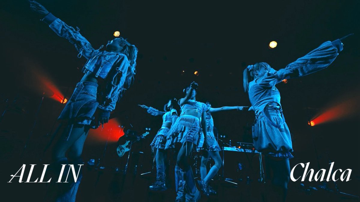 Chalca 1st ANNIVERSARY LIVE
"The LIVE" BANDSET
at 恵比寿LIQUIDROOM

「ALL IN」のライブ映像を公開⟡.·

🎥 youtu.be/aG1c2iKYMis

──────────────────

Chalca ONEMAN LIVE BANDSET
"IN COLOR"

2026/5/20(水) @ 代官山UNIT
OPEN 18:45 / START 19:00

🎟チケット受付中