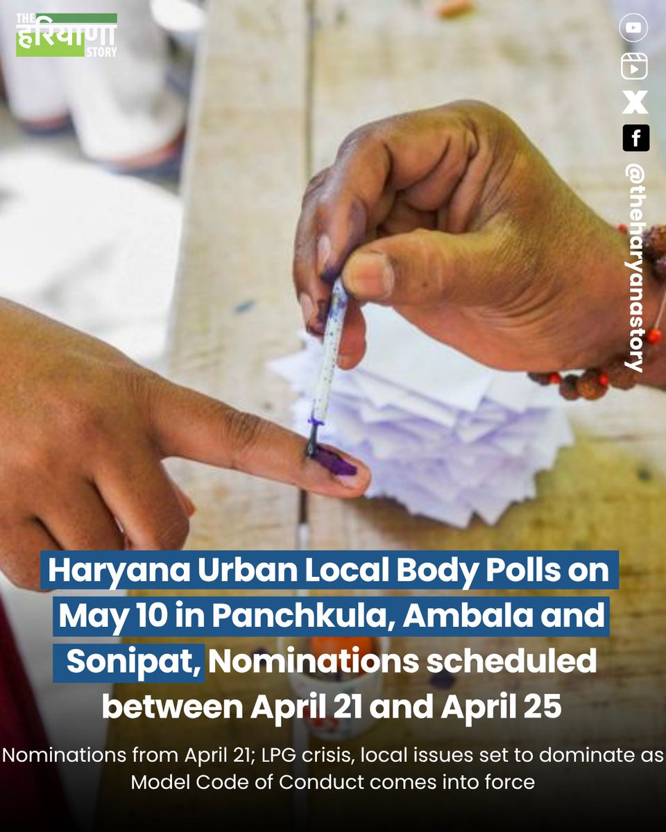 TheHaryanaStory's tweet photo. The State Election Commission has announced urban local body elections in Panchkula, Ambala and Sonipat on May 10, with nominations scheduled between April 21 and April 25. The polls are expected to witness a direct contest between major political parties. https://t.co/SuqK93mEXm