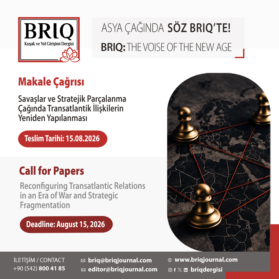 briqdergisi's tweet image. BRIQ Call for Papers | Reconfiguring Transatlantic Relations in an Era of War and Strategic Fragmentation. Deadline: August 15, 2026. Submission &amp;amp; contact: briq@briqjournal.com More information: briqjournal.com #BRIQ #makaleçağrısı #callforpapers #transatlanticrelations