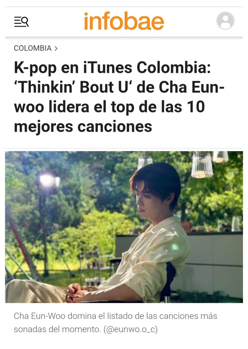 📰 K-pop on iTunes Colombia: ‘Thinkin’ Bout U’ by Cha Eunwoo leads the Top 10 songs — Infobae

“#ChaEunwoo dominates the list of the most popular songs of the moment”

‘Thinkin’ Bout U’ ranks #1 on iTunes Colombia. Other songs in the Top 10 include #6 ‘Love So Fine’, #9 ‘Stay’,