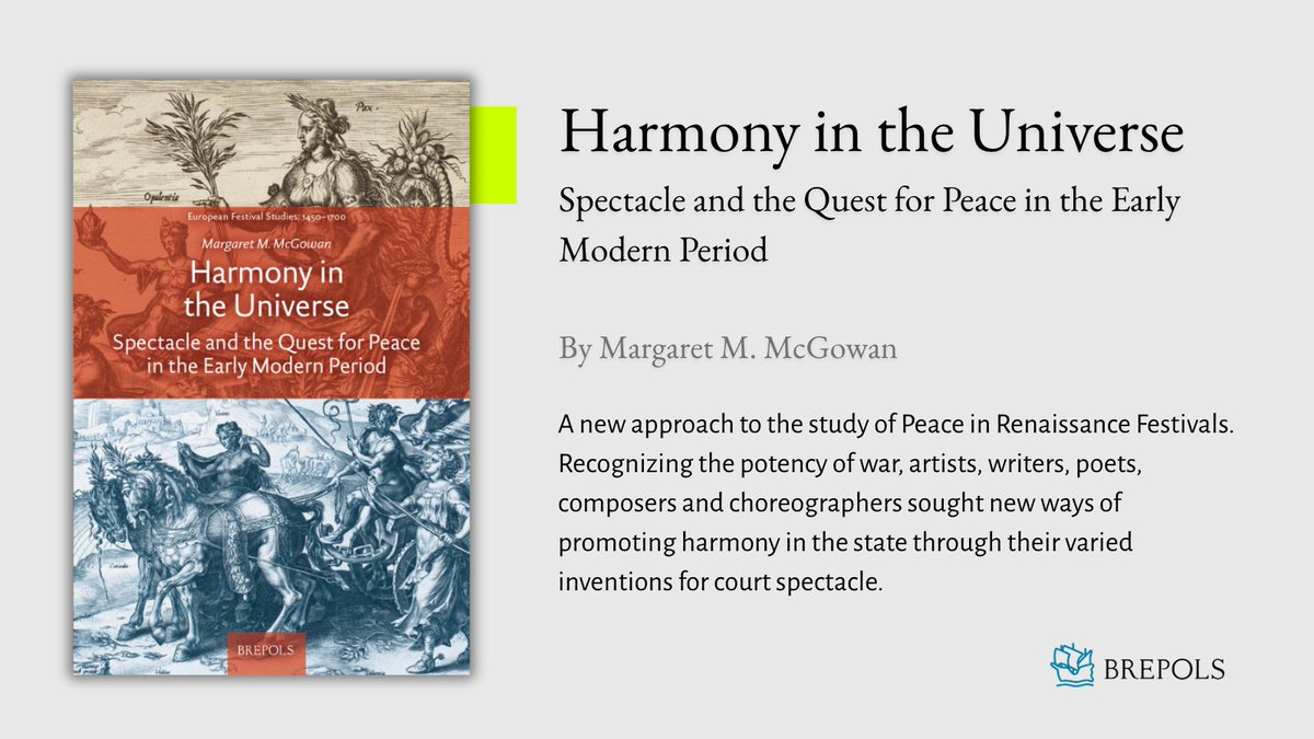 Brepols's tweet image. Harmony in the Universe
#Spectacle and the Quest for Peace in the #EarlyModern Period
By Margaret M. McGowan

Info: bit.ly/3NYACNl

#Renaissance #PerformanceStudies #ArtHistory #Peace #twitterstorians