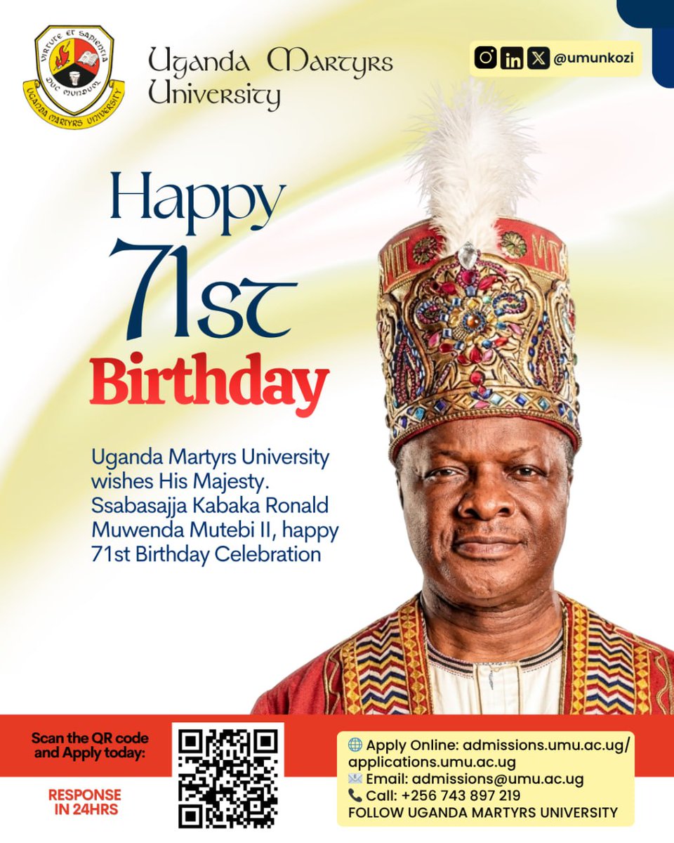 umu_nkozi's tweet image. Uganda Martyrs University wishes His Majesty, Ssabasajja Kabaka Ronald Muwenda Mutebi II, a happy birthday 👑

We celebrate a legacy of leadership, values, and service to humanity.

Wangaala Ayi Ssabasajja Kabaka

#KabakaBirthdayRun2026 #UgandaMartyrsUniversity #MakingADifference