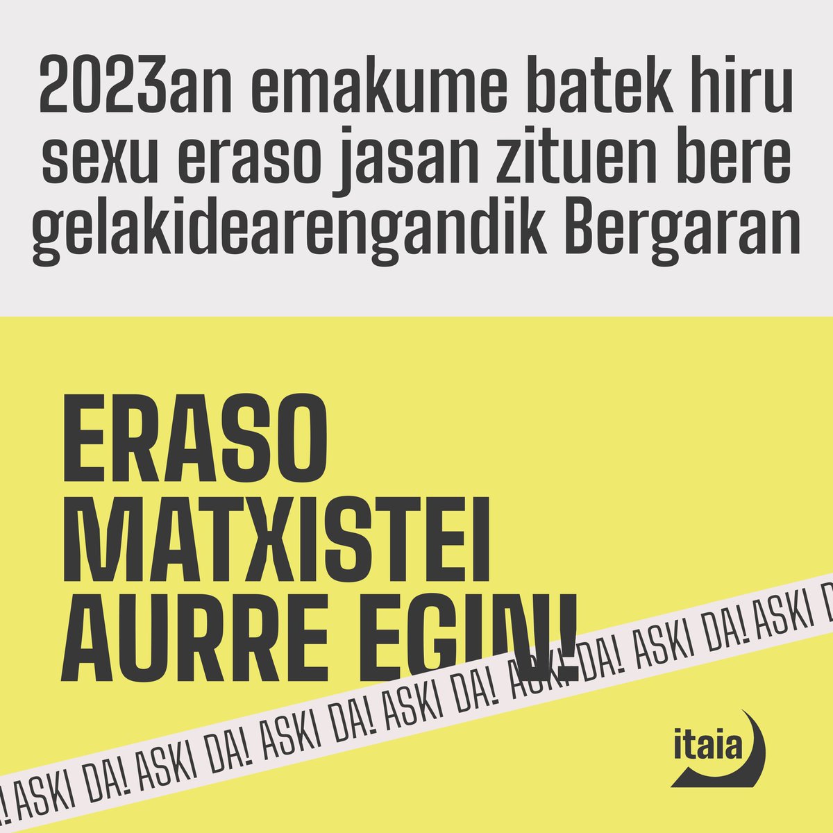 Itaia_deba's tweet photo. Azken 10 egunetan: bi erailketa matxista, erailketa saiakera bat eta orain dela hiru urte gertatutako sexu eraso hauen berri izan dugu.

Egoera gero eta larriagoa da. Indarkeria matxistaren aurka erantzun irmoak eman behar ditugu, borroka indartzeko unea da! https://t.co/j2yxxoiube