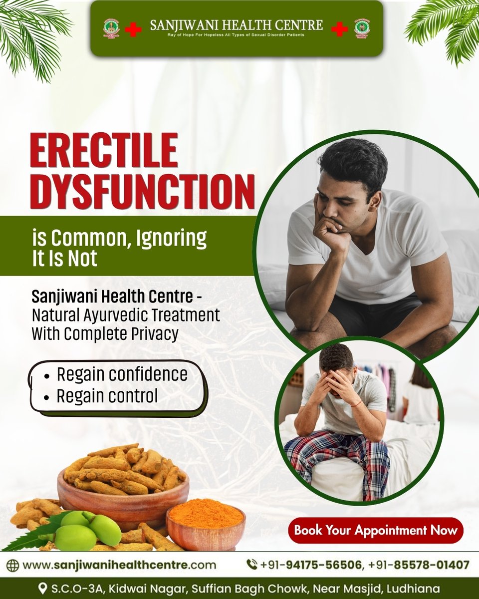 Sanjiwanihealth's tweet image. At Sanjiwani Health Centre, Ludhiana, personalized care focuses on understanding the root causes and providing supportive treatment.

📞 Call now: +91-94175-56506, +91-85578-01407
🌐 Website: sanjiwanihealthcentre.com

#MensHealth #ConfidenceMatters #HealthSupport #LudhianaDoctors