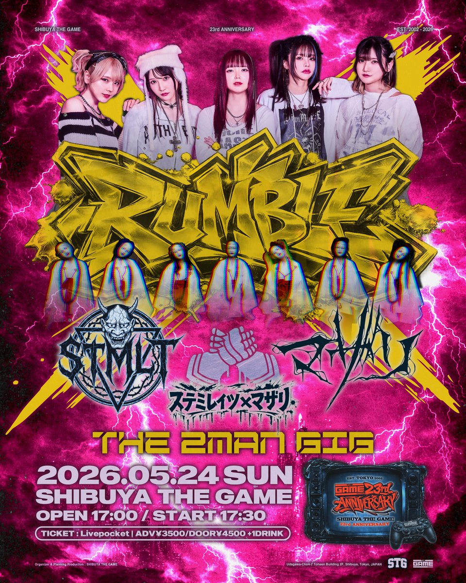 SHIBUYATHEGAME's tweet image. \⏱️今夜19:00チケ発!!⏱️/
🎮SHIBUYA THE GAME 23rd ANNIVERSARY🎮
05.24(SUN) DAY3🎮
『Rumble』
⚡️THE 2MAN GIG⚡️
@SHIBUYATHEGAME

&amp;lt;ACT&amp;gt;
 ⚡️ステミレイツ(@stmltofficial)⚡️×⚡️マザリ(@mazari_info)⚡️

今夜19:00チケット発売開始⚡️
⬇️⬇️⬇️🎫TICKET🎫⬇️⬇️⬇️
livepocket.jp/e/rumble0524

#Rumble