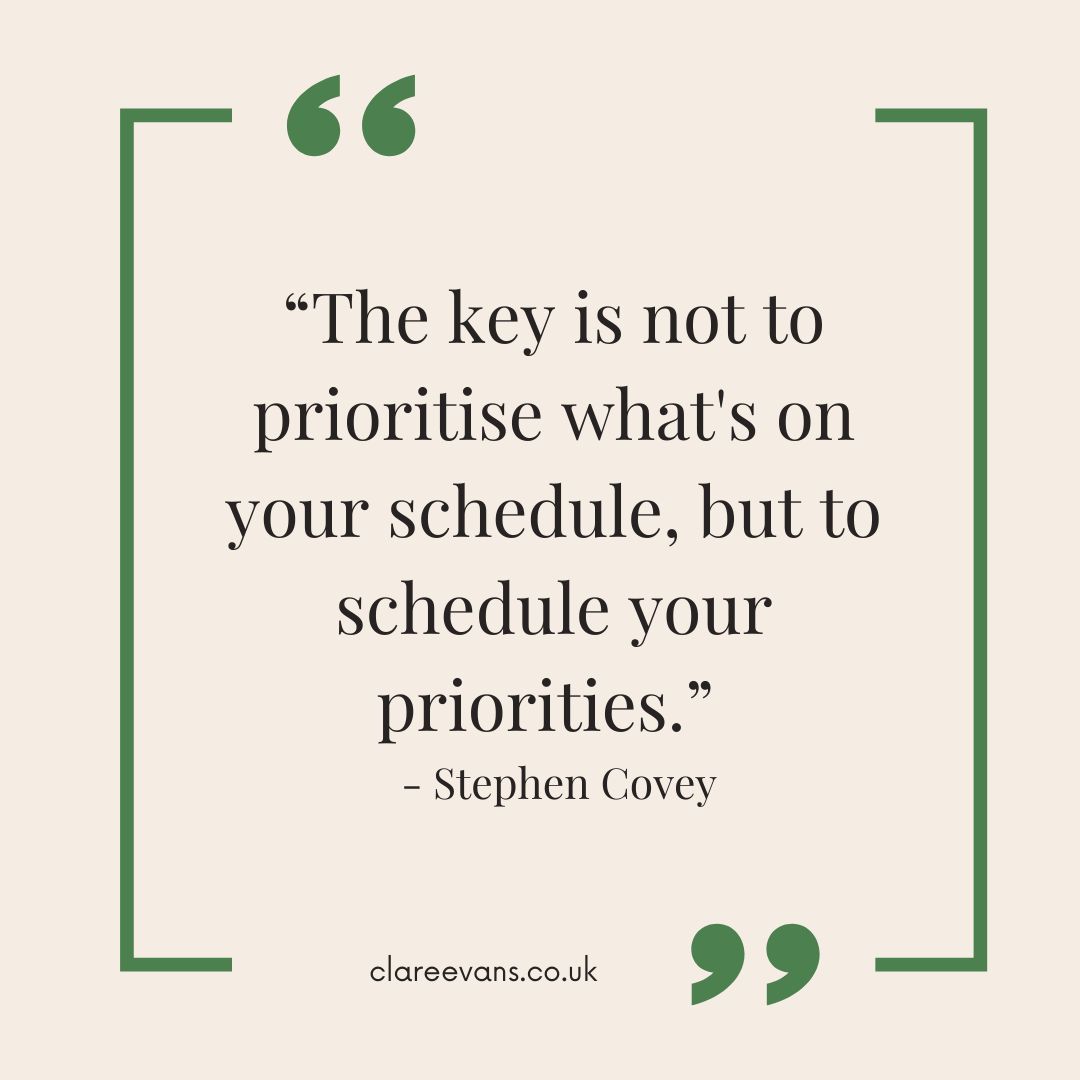 ClareEvans's tweet image. "The key is not to prioritise what's on your schedule, but to schedule your priorities." - Stephen Covey
#quote #quotations #time #prioritise #StephenCovey