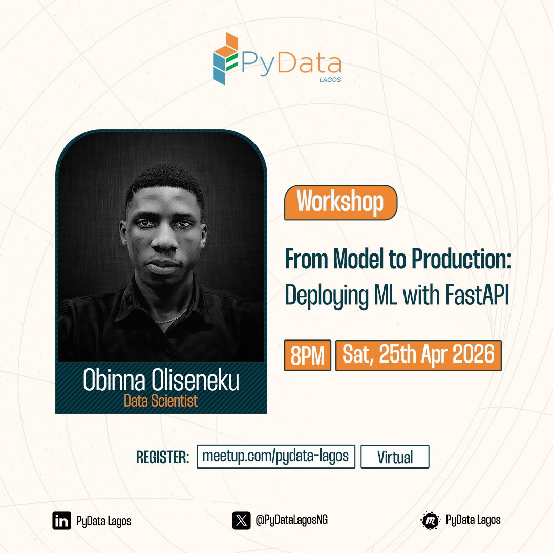 PyDataLagosNG's tweet photo. 🚀 Join us for our next workshop!

From Model to Production: Deploying ML with FastAPI.

Learn how to take your ML models and build real, scalable APIs around them.

Register: https://t.co/65APBB07AO

Date: Saturday, April 25th, 2026
Time: 8:00 PM https://t.co/8iD2F8oJPi