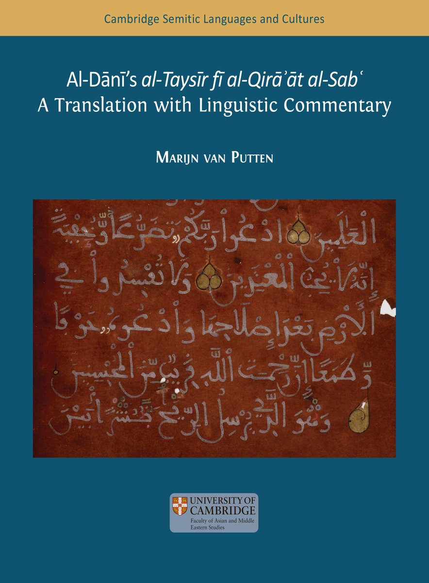 #OpenAccess
#NewPublication
al-Dānī's al-Taysīr fī al-qirāʾāt al-sabʿ
A Translation with Linguistic Commentary 
Marijn van Putten, Open Book Pub 2026
openbookpublishers.com/books/10.11647…
PDF 🎯
books.openbookpublishers.com/10.11647/obp.0…