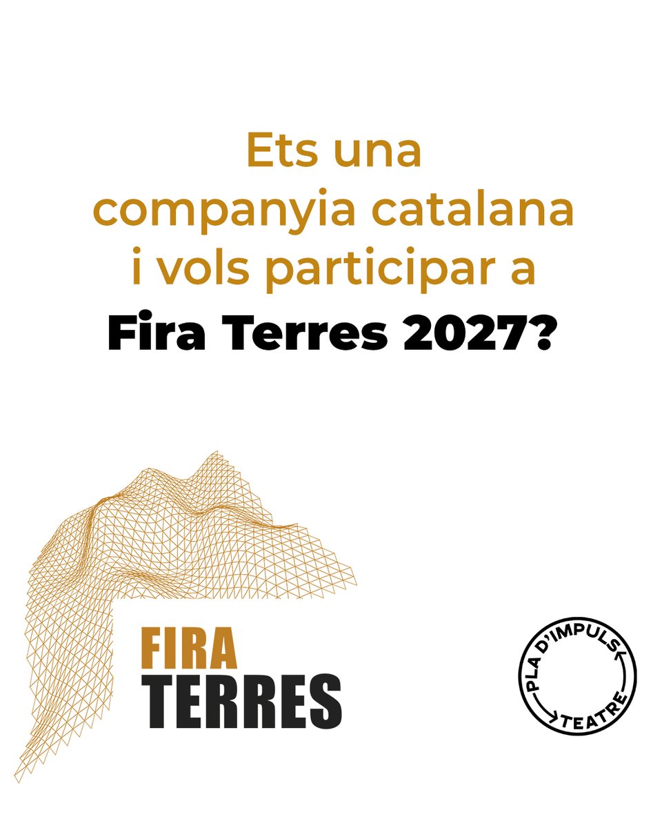 FiraTerres's tweet photo. Obrim convocatòria de Fira Terres 2027, per a companyies de teatre de sala de Catalunya! 💛

📅 Convocatòria oberta del 13 d’abril al 24 de maig de 2026.

🔗 Consulta les bases i inscriu-te a: https://t.co/tIBlKoXGvP https://t.co/XvceD3Qcy3