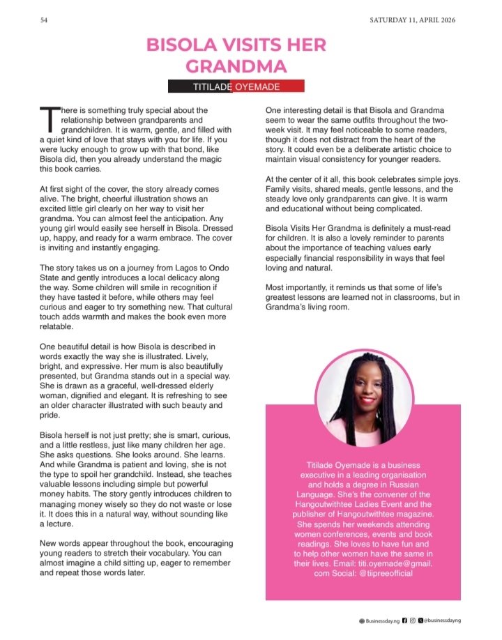 Title: Bisola Visits Her Grandma
Author: Lola Odeyale Ayo-Fashida
Year of Publication: 2024
Number of Pages: 31
Category: Children’s Book

Go here to read the review: businessday.ng/bd-weekender/a…