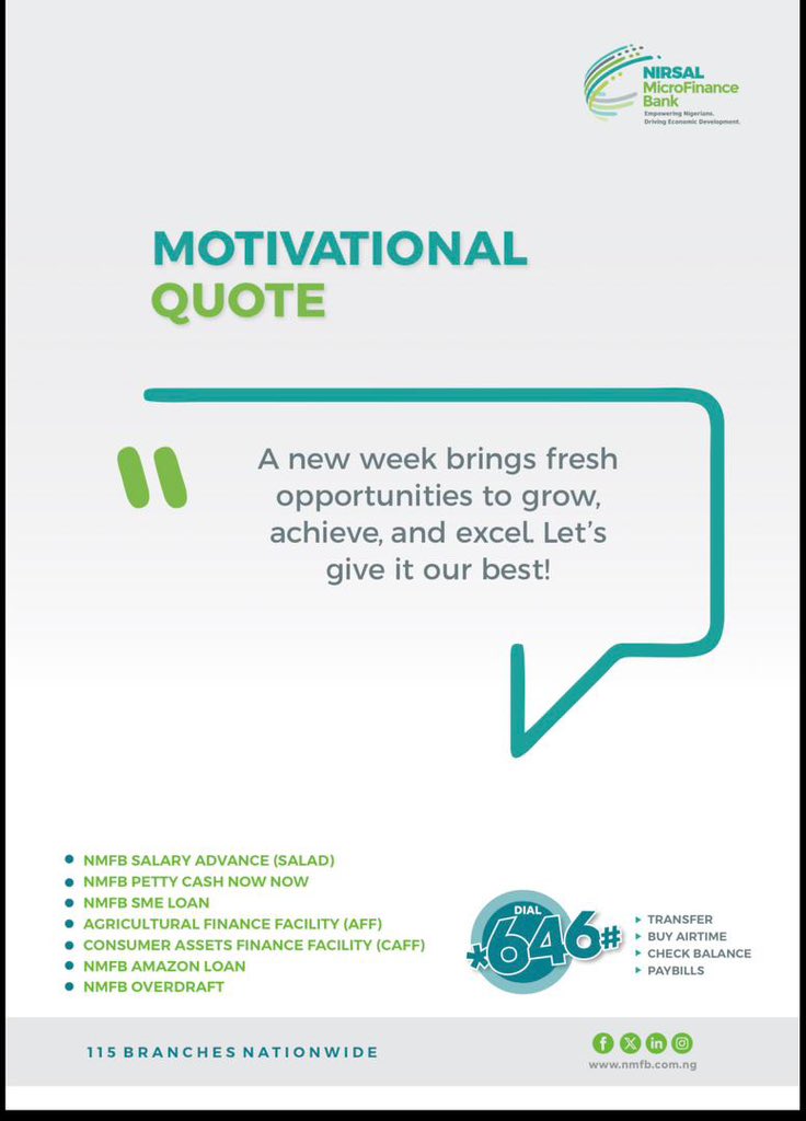 NirsalMFB's tweet image. Every new week is a fresh chance to grow, achieve, and excel.
#MotivationMonday #EmpoweringNigerians
#DrivingEconomicDevelopment