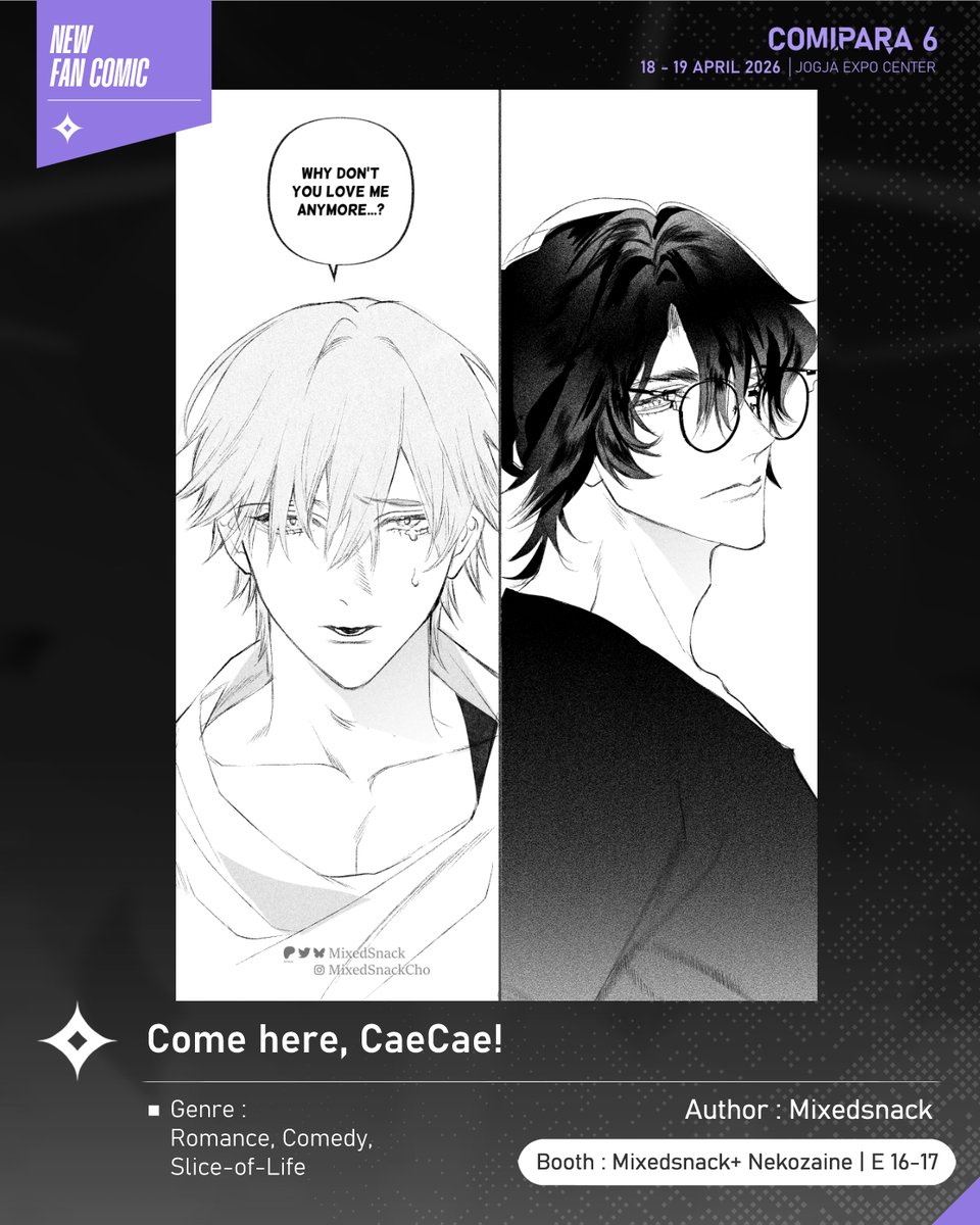 comipara_id's tweet image. [COMIC RAID]
Author: Mixedsnack 
Booth: E 16-17  -  Mixedsnack+ Nekozaine

Ada juga komik baru karya Kak Mixedsnack , berjudul "Come here, CaeCae!" yang akan dijual di Comipara 6 besok lho!

Sampai ketemu di venue! ✨

Comipara 6
18-19 April 2026
Jogja Expo Center

#comicraid6