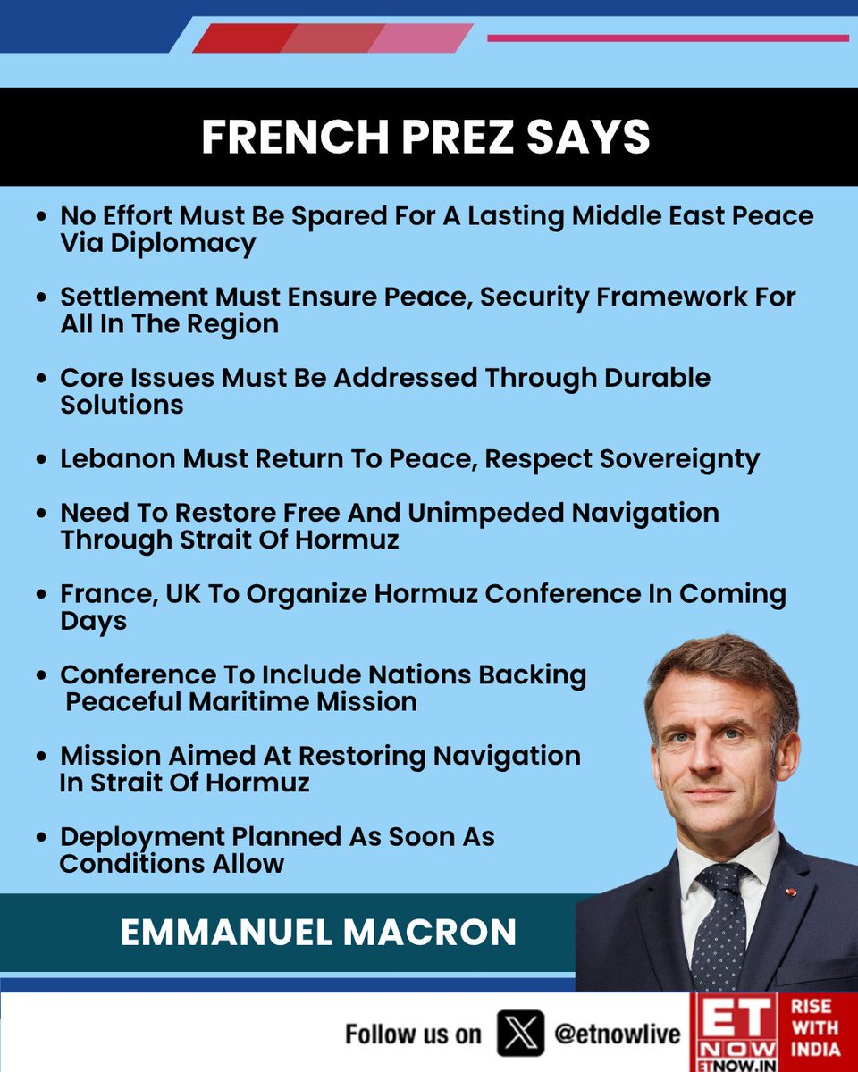 ETNOWlive's tweet image. French President Emmanuel Macron calls for urgent diplomatic resolution in West Asia, backs joint mission with UK to restore safe navigation in the Strait of Hormuz and ensure lasting regional stability 

#Macron #WestAsia #Diplomacy #Hormuz