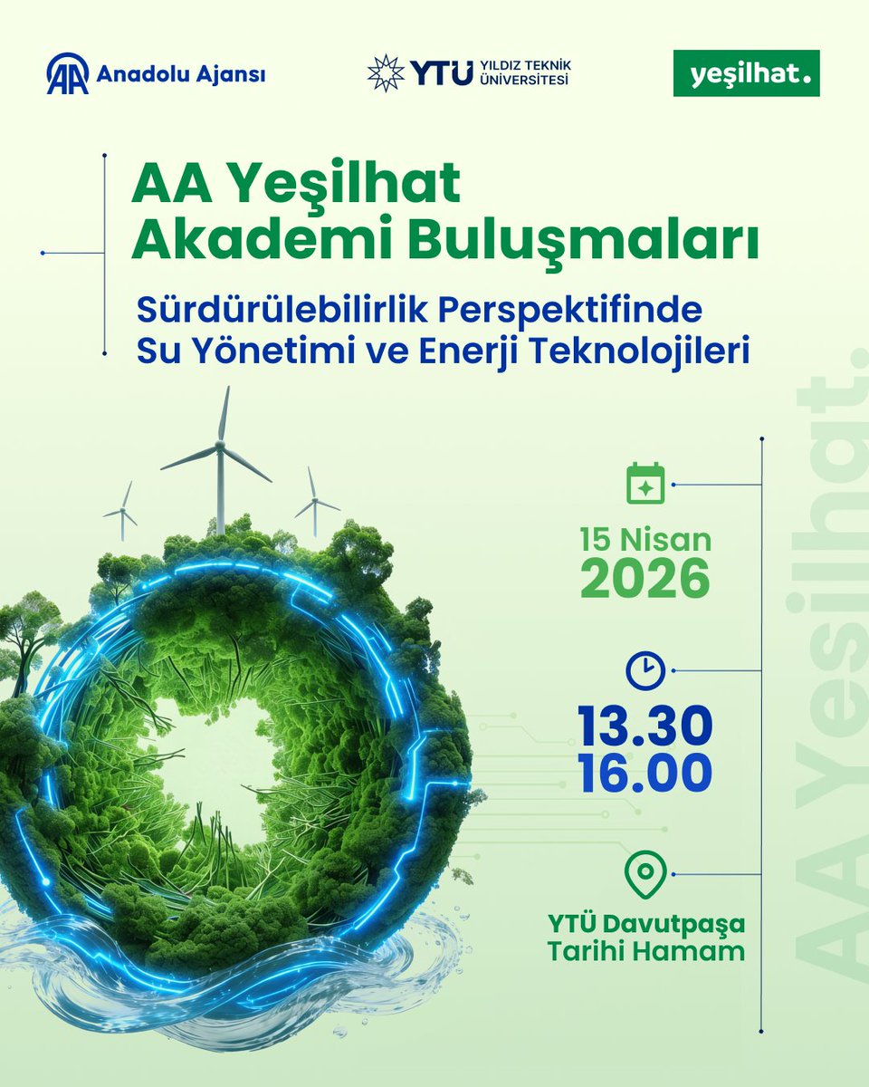 YildizEdu's tweet photo. 🌿 Sürdürülebilir bir gelecek için bir araya geliyoruz!

Anadolu Ajansı iş birliğiyle düzenlenen AA Yeşilhat Akademi Buluşmaları, üniversitemizin ev sahipliğinde devam ediyor.

“Sürdürülebilirlik Perspektifinde Su Yönetimi ve Enerji Teknolojileri” başlıklı panelde; iklim kriziyle mücadele, suyun verimli kullanımı, enerji teknolojilerindeki dönüşüm ve sürdürülebilir çözümler alanındaki güncel gelişmeler, uzman akademisyenler tarafından çok boyutlu bir yaklaşımla ele alınacak.

Açılış konuşmalarını Rektörümüz Prof. Dr. Eyüp Debik ve Temiz Enerji Teknolojileri Enstitüsü Müdürü Prof. Dr. Aysel Kantürk Figen’in gerçekleştireceği panelde uzman isimler; su yönetiminden iklim değişikliğine uyum politikalarına, temiz enerji teknolojilerinden geleceğin ulaşım sistemlerine kadar uzanan geniş bir perspektif sunacak.

📍 YTÜ Davutpaşa Kampüsü Tarihi Hamam
🗓 15 Nisan 2026 Çarşamba
🕒 13.30 – 16.00

#YTU #TürkiyeninYıldızı #YeşilHat #AnadoluAjansı