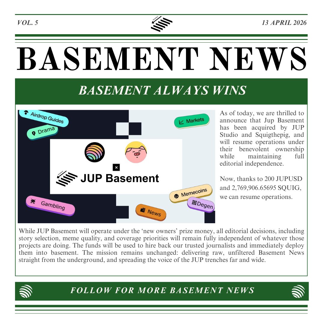 JUP_Basement's tweet photo. 🚨 Basement News Exclusive:
JUP Basement is back.

Popular news channels are being eyed by big projects. First @SolanaFloor gets funded by @jito_sol , one month later Basement News gets funded by @jup_studio and @squigthepig . https://t.co/ylcUVQtcHe