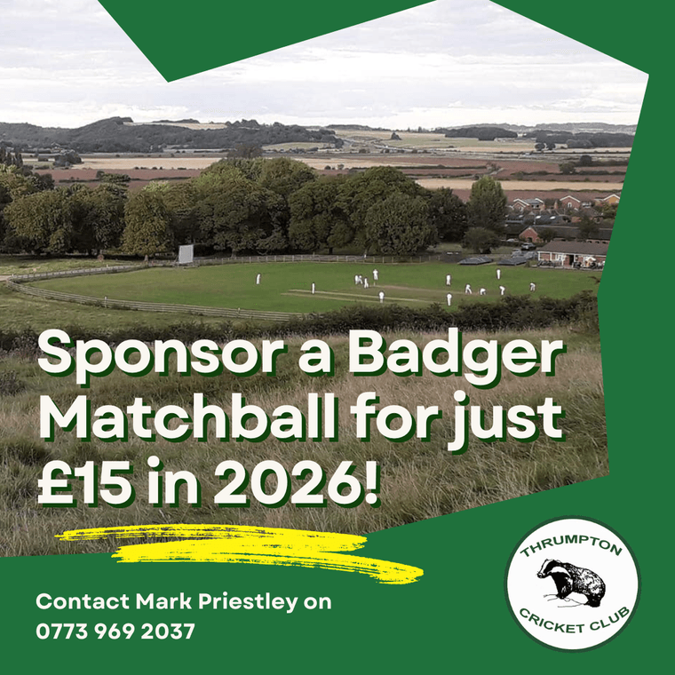 ThrumptonCC's tweet photo. Sponsor any of our Senior or Junior Home Games and help us cover the cost of our Cricket Matchballs. #WeAreBadgers
https://t.co/O9F0JwJdI9 https://t.co/vaI5R4unsa