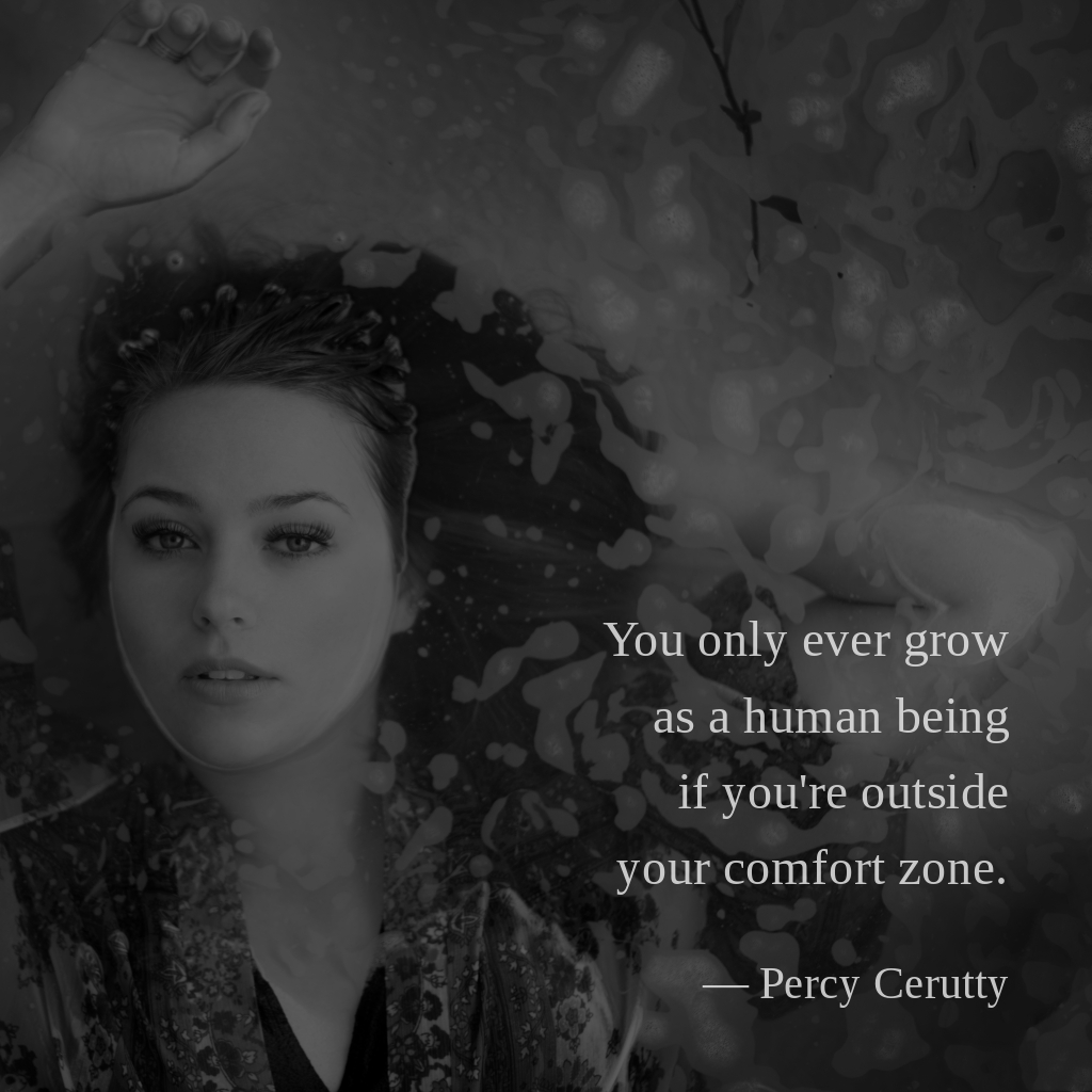 wectar's tweet image. You only ever grow as a human being if you're outside your comfort zone. —Percy Cerutty

#PercyCerutty #outside #comfort #human