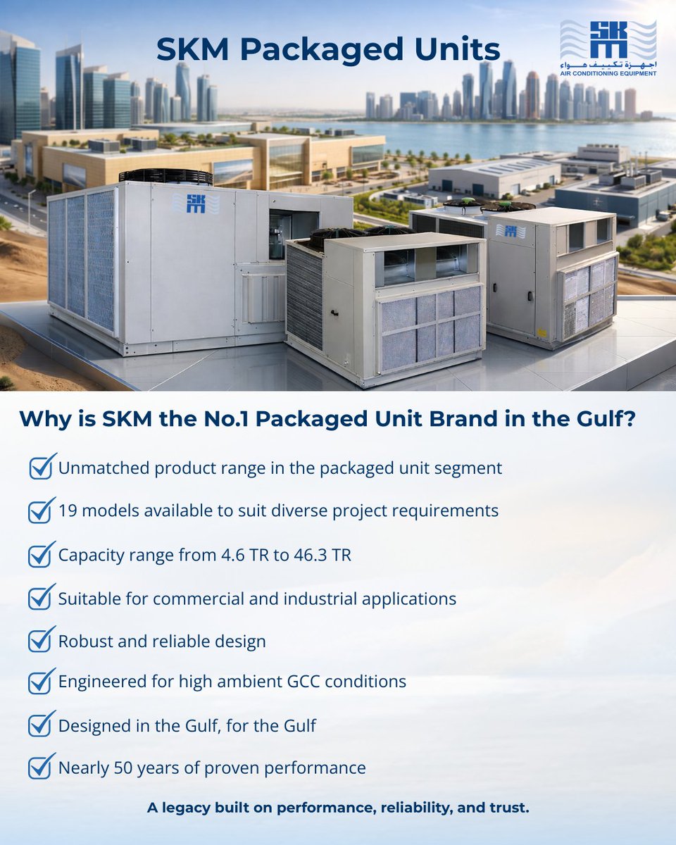 With one of the widest product ranges and nearly 50 years of engineering expertise, SKM units are designed specifically for high-ambient GCC conditions.

#SKM #HVAC #PackagedUnits #SmartCooling #UAEClimate #CoolingSolutions #GCCClimate