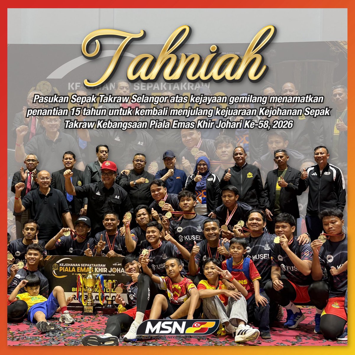 MSNSelangor's tweet photo. Tahniah diucapkan kepada Pasukan Sepak Takraw Negeri Selangor atas pencapaian membanggakan apabila berjaya meraih gelaran juara Kejohanan Sepak Takraw Kebangsaan Piala Emas Khir Johari Ke-58, 2026.

#KitaSelangorMajuBersama
#MSNSelangor #MSNS
#GenerasiMasaDepanSelangor https://t.co/FFYSJYB8fD