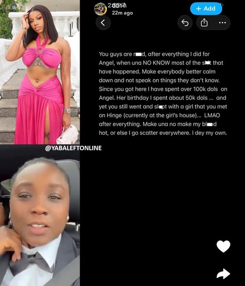 yabaleftonline's tweet image. She sl3pt with a girl she met on Hinge after everything I did for her - Angel's partner sheds more light on their marital issue.
