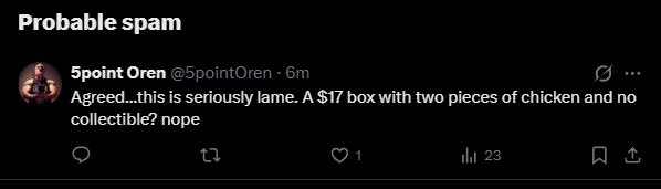 5pointOren's tweet photo. @WraithLette @Popeyes Meanwhile, Twitter says my comment is probably spam... why? Because Popeye's has a crap deal and uses X advertising? Most likely https://t.co/9CK02K0As8