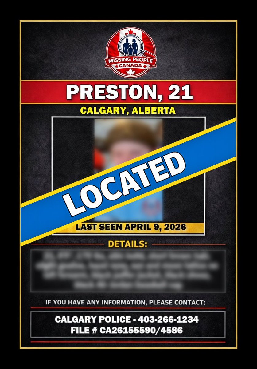 Missing_CA's tweet image. ✅ LOCATED – PRESTON

Preston, 21, who was reported missing in Calgary, Alberta, has been located.

Thank you to the community for your assistance.

#Located #Calgary #Alberta #MissingPersonLocated #MissingPeopleCanada