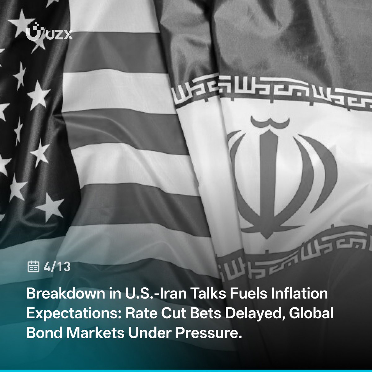 UZX_Official's tweet image. ⚡️#UZX BREAKING NEWS #RateCut #Crypto

Breakdown in U.S.-Iran Talks Fuels Inflation Expectations: Rate Cut Bets Delayed, Global Bond Markets Under Pressure.