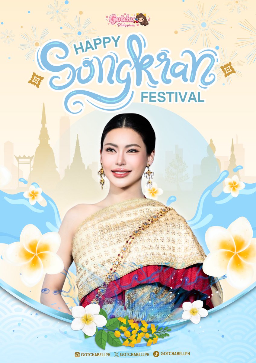 gotchabellph's tweet photo. 𝑯𝒂𝒑𝒑𝒚 𝑺𝒐𝒏𝒈𝒌𝒓𝒂𝒏 𝑭𝒆𝒔𝒕𝒊𝒗𝒂𝒍! 🇹🇭💦

From 𝗚𝗼𝘁𝗰𝗵𝗮𝗯𝗲𝗹𝗹 𝗣𝗵𝗶𝗹𝗶𝗽𝗽𝗶𝗻𝗲𝘀, may your Songkran be filled with splashes of happiness, waves of love, and moments that feel like home. 🇵🇭🌸

#Gotchabell #กชเบล #SarunratPuagpipat
#GotchabellPH https://t.co/KX0uWn6VVY