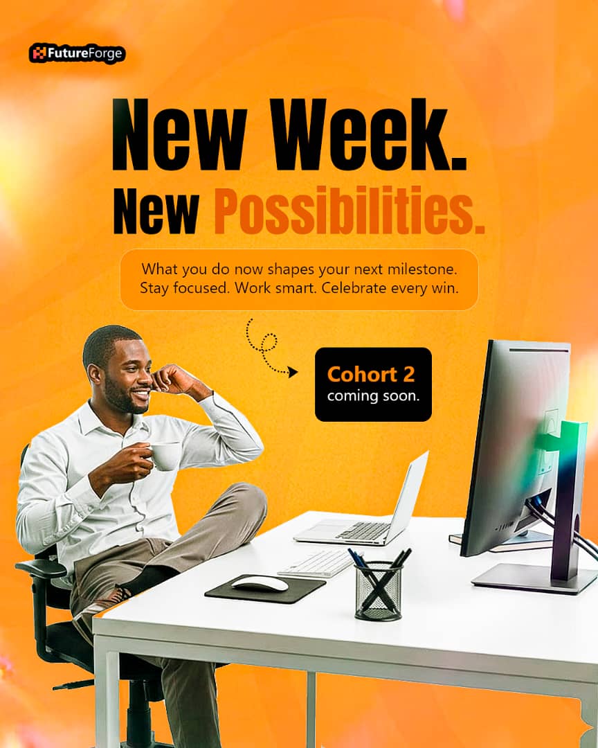 FutureforgeL's tweet image. New Week, New Possibilities!
This new week is your blank canvas. Take what you learned, build on it, and make your mark. Small steps this week = giant leaps for your future. Keep moving, keep growing.

Cohort 2 coming soon.
Stay tuned!

#FutureForge  #AfricanInnovation  #TechHub