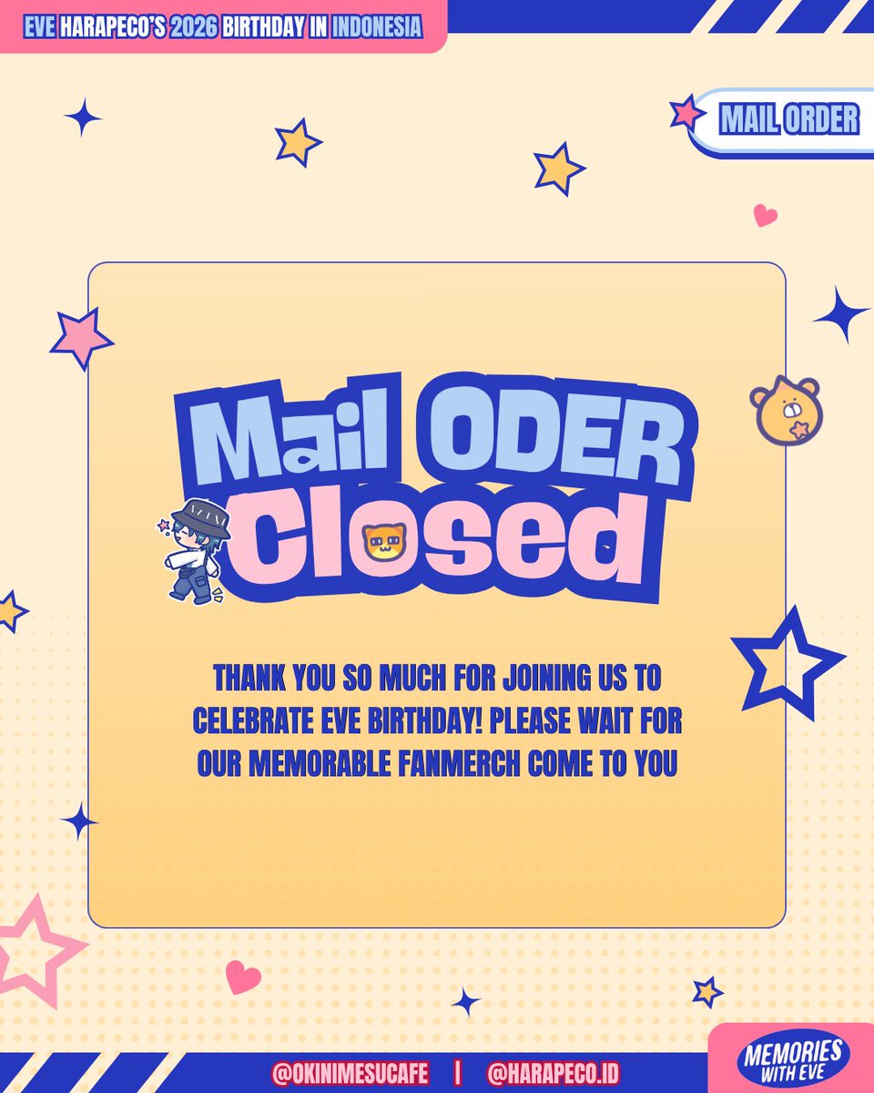 MAIL ORDER CLOSED 🔥🍭

we really appreciate for the enthusiasm and support from all of you✨
#MemoriesWithEve 🍭🍬📽