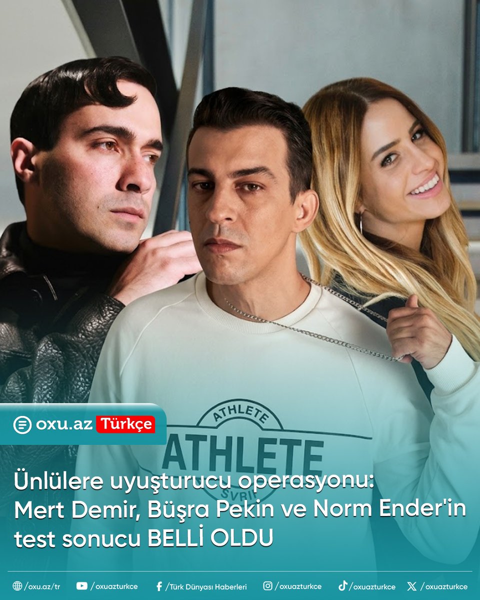 turkdunyasih's tweet photo. Ünlülere uyuşturucu operasyonu: Mert Demir, Büşra Pekin ve Norm Ender'in test sonucu belli oldu
Detaylı: https://t.co/9txNOUnlqN
#MertDemir #BüşraPekin #NormEnder #oxuaz #oxuazturkce https://t.co/sUuqsLYXL5