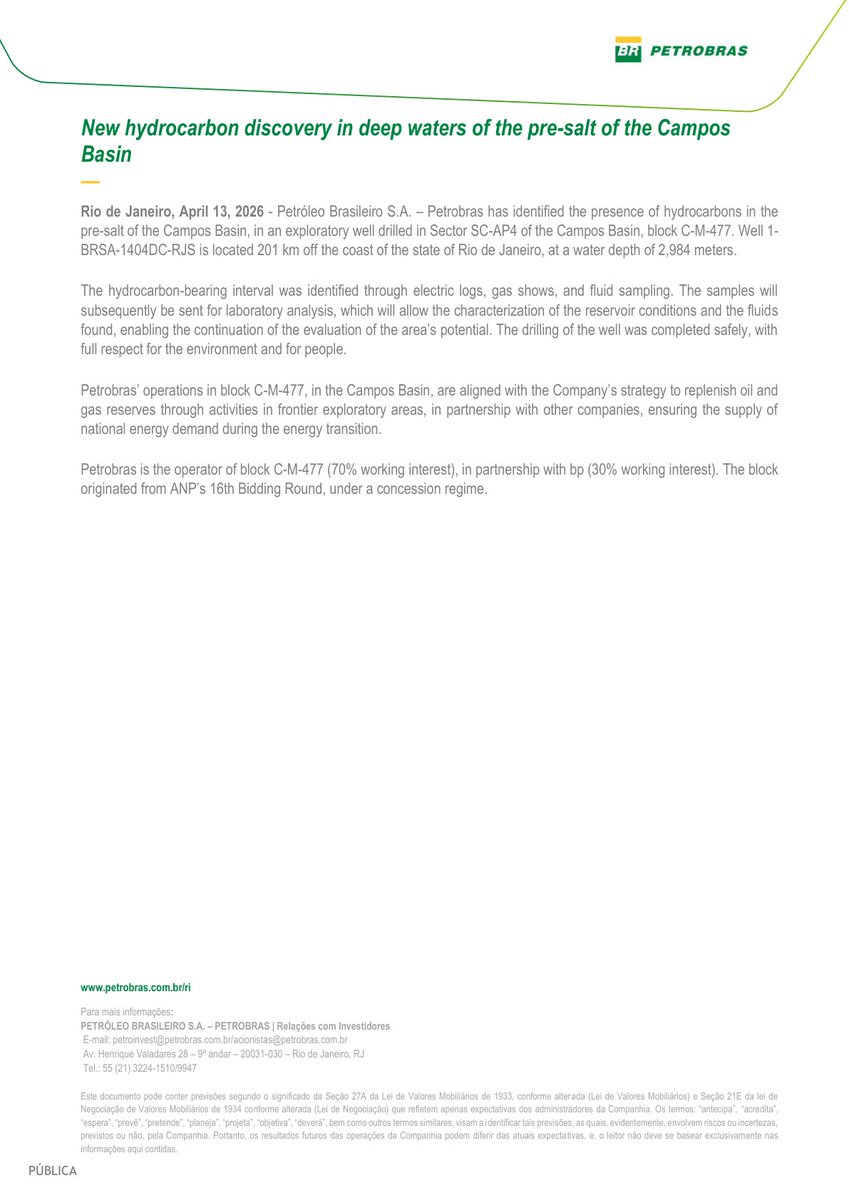 New hydrocarbon discovery in deep waters of the pre-salt of the Campos Basin

🗓️ April 13, 2026
[🌐 IR] investidorpetrobras.com.br/en/results-and…
[📄 PDF] api.mziq.com/mzfilemanager/……