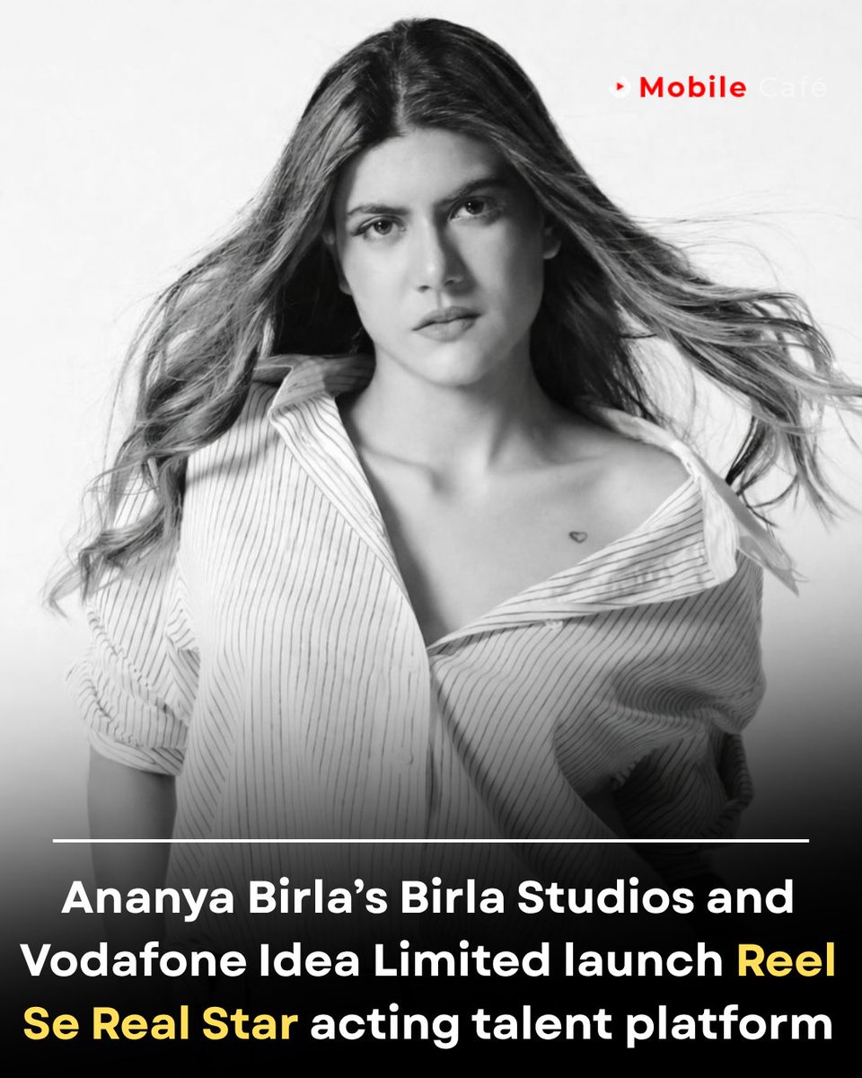 mobilecafe1704's tweet photo. Ananya Birla’s Birla Studios teams up with Vodafone Idea Limited to launch #ReelSeRealStar — a mobile-first platform giving aspiring actors across India a real shot at stardom.
#AnanyaBirla #VodafoneIdea #ActingOpportunity #Bollywood #Vi #BirlaStudios https://t.co/nQBHjX8fN4