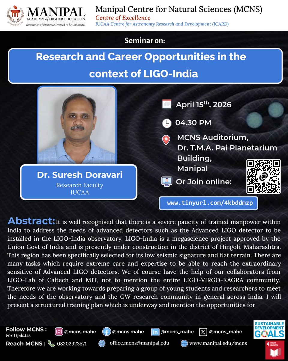 mcns_mahe's tweet image. #Seminar Alert!  Two talks by Dr. Suresh Doravari from IUCAA, Pune, India, related to Gravitational Waves. First on Introduction to Gravitational Wave Detectors, followed by Opportunities in Gravitational waves research in context of @LIGOIndia. #GravitationalWaves #Astrophysics