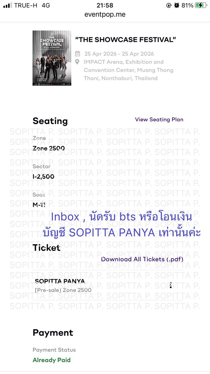 sopittaaaaaa's tweet image. ✨ปล่อยบัตรค่าา สนใจ inbox นัดรับ bts ค่าา✨ 
Zone : 2500
Sector : I-2,500
Seat : M11
Price : ไม่อัพ , ไม่บวกเพิ่มค่าา💸
🗓️ 25 Apr 2026 - 25 Apr 2026
📍IMPACT Arena Muang Thong Thani
#THESHOWCASEFESTIVAL #JEFFSATUR #NONTTANONT #THETOYS #VIOLETTEWAUTIER #BOWKYLION #4EVE #eventpop