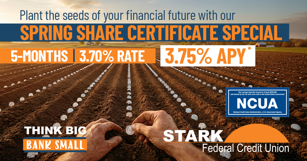 StarkFCU's tweet photo. Plant the seeds of your financial future with our 5-month CD special where your deposit will earn 3.75% APY*. Come into any of our branches in Jackson Township, Canton, or Alliance to get started. Visit our site for details: https://t.co/3HiVPmuB6n https://t.co/jO63RXwFd9