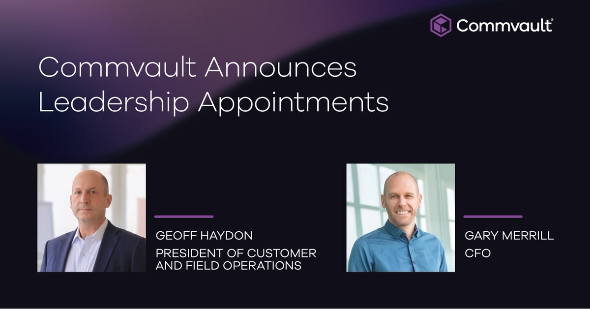 jmeserve's tweet photo. Excited to share that Commvault has two new executive appointments with Gary Merrill named Chief Financial Officer and Geoff Haydon joining as President of Customer and Field Operations! https://t.co/cbomEUW1xS https://t.co/3eWgyQhA8H