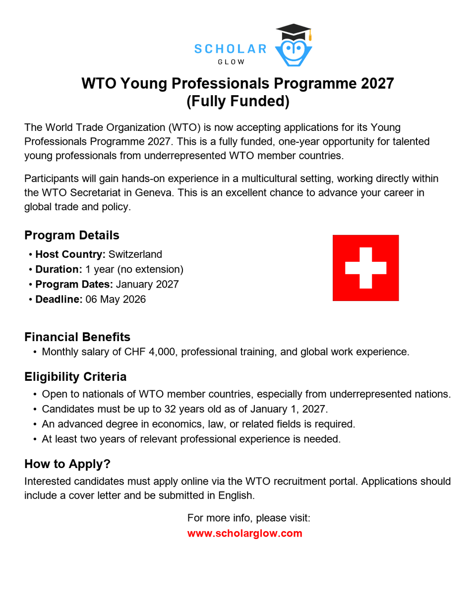 scholarglow's tweet image. 🇨🇭🚀 WTO Young Professionals Programme 2027

📅 Starting January 2027
⏳ Deadline: 6 May 2026

More details:
scholarglow.com/wto-young-prof…

#WTO #YoungProfessionals #InternationalTrade #FullyFunded #Scholarship #CareerOpportunity