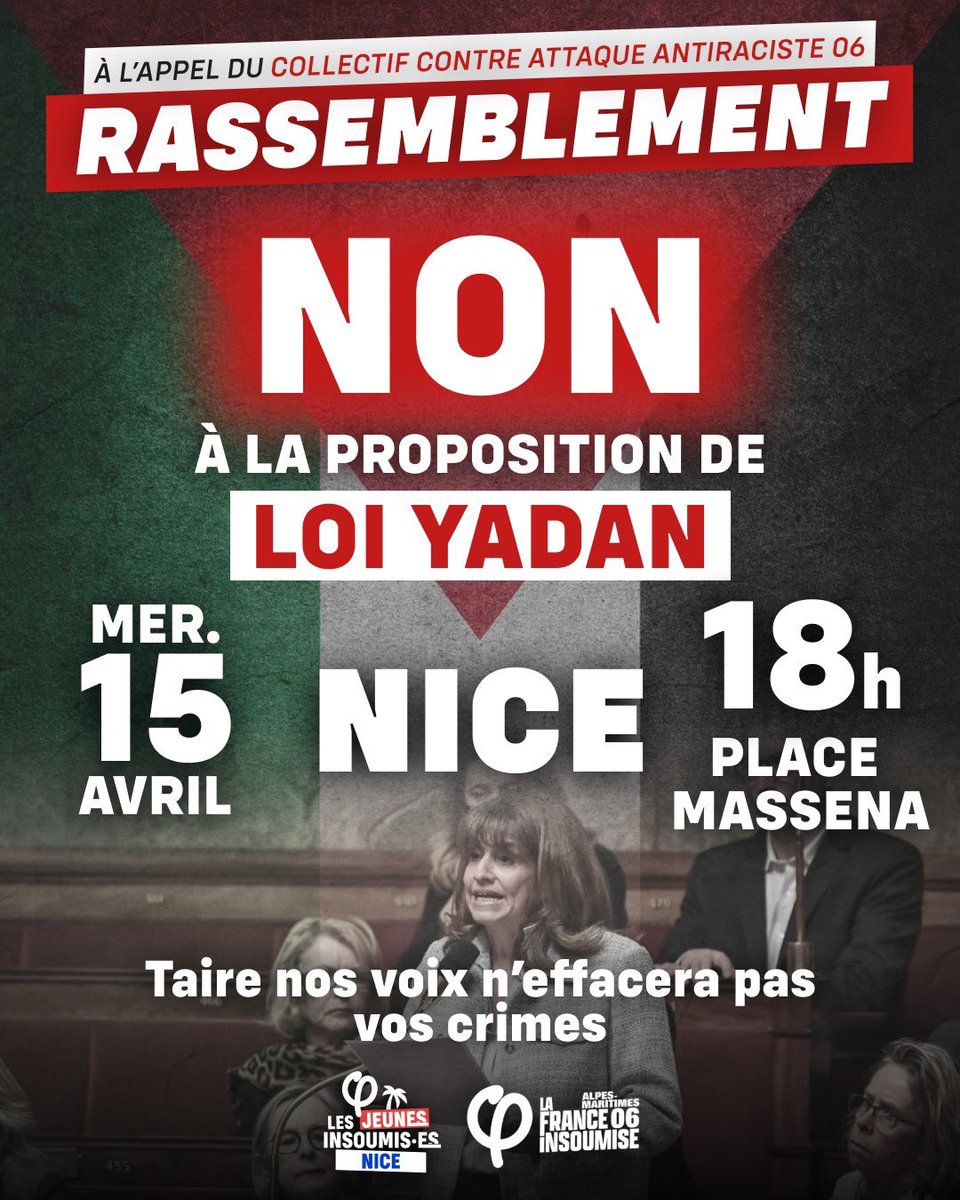🇵🇸 Rendez-vous mercredi 15 avril à 18h place Massena !

À l’appel du @collectifantiraciste06 :
👉 Contre la loi Yadan
👉 Contre la criminalisation de l’antisionisme
👉 Pour la justice en Palestine 

Venez nombreuses et nombreux !
#nice06