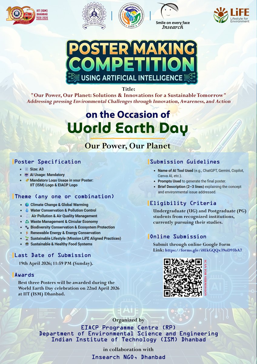 EnvisIit's tweet photo. On the occasion of World Earth Day 2026, EIACP Programme Centre, Dept. of ESE, @IITISM_DHANBAD,  is organizing a Poster Making Competition using AI.

Last Date of Submission: 19.04.2026; 11:59 PM (Sunday)
Poster Submission Link: https://t.co/DgJYgnZTbC

@moefcc 
@EIACPIndia https://t.co/pF4h8ZTUch