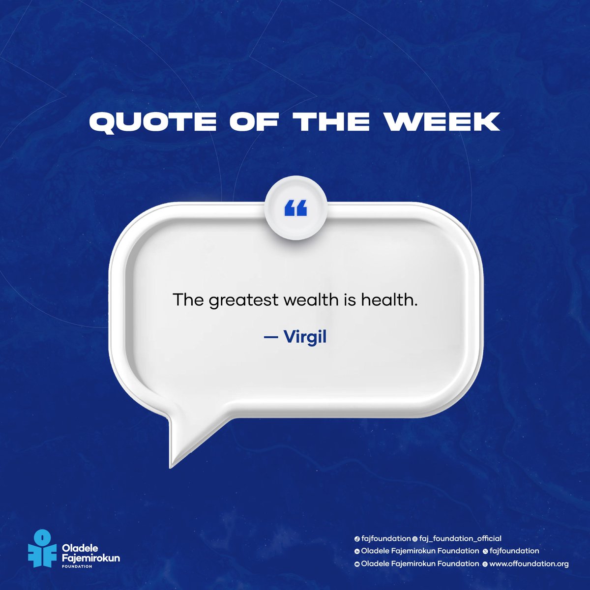 Fajfoundation's tweet photo. "The greatest wealth is health" - Virgil.

#quoteoftheweek 

#fajfoundation 

#offoundation 

#oladelefajemirokunfoundation https://t.co/EOaknNbrLg