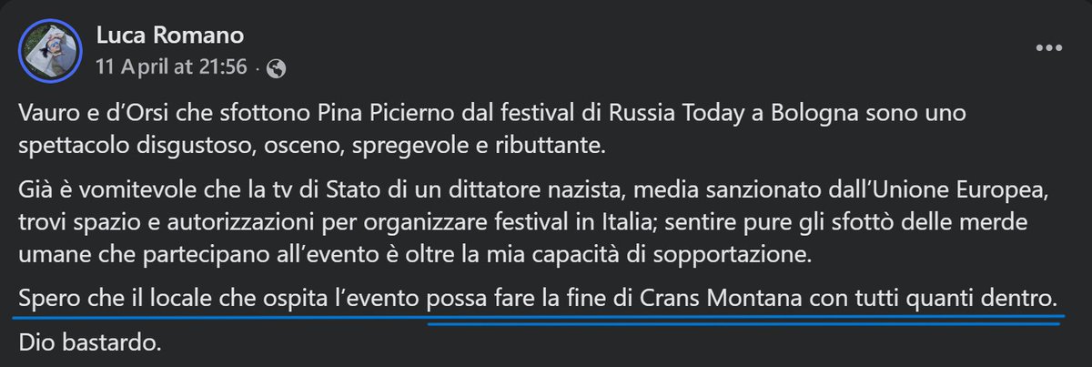 Luca Romano, autore presso <a href="/FaziEditore/">Fazi Editore</a>, istiga a una strage:
"Spero che il locale che ospita l’evento possa fare la fine di #CransMontana con tutti quanti dentro."
Tutto normale?
Siamo arrivati agli auguri di morte senza che nessuno faccia nulla?