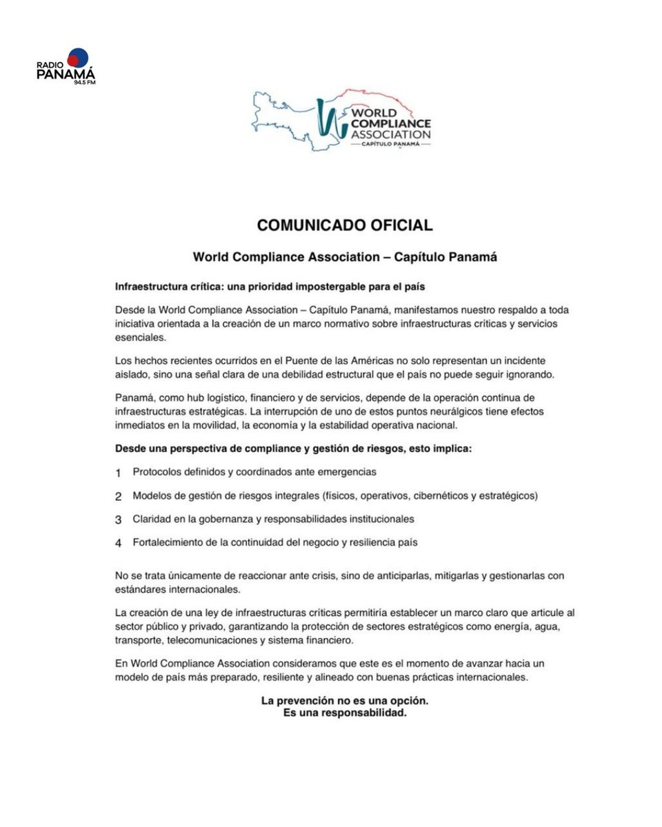 radiopanama's tweet photo. #Nacional | La World Compliance Association Capítulo Panamá expresó su respaldo a las iniciativas orientadas a la creación de un marco normativo sobre infraestructuras críticas y servicios esenciales en el país. 

La organización advirtió que los recientes hechos registrados en el Puente de las Américas evidencian vulnerabilidades que no pueden seguir siendo ignoradas.

En ese sentido, destacó que Panamá, como centro logístico, financiero y de servicios, depende de la operación continua de sus infraestructuras estratégicas. Subrayó que la interrupción de puntos clave impacta de forma directa la movilidad, la economía y la estabilidad operativa nacional, por lo que insistió en la necesidad de fortalecer los mecanismos de prevención y regulación.  

#RadioPanamá