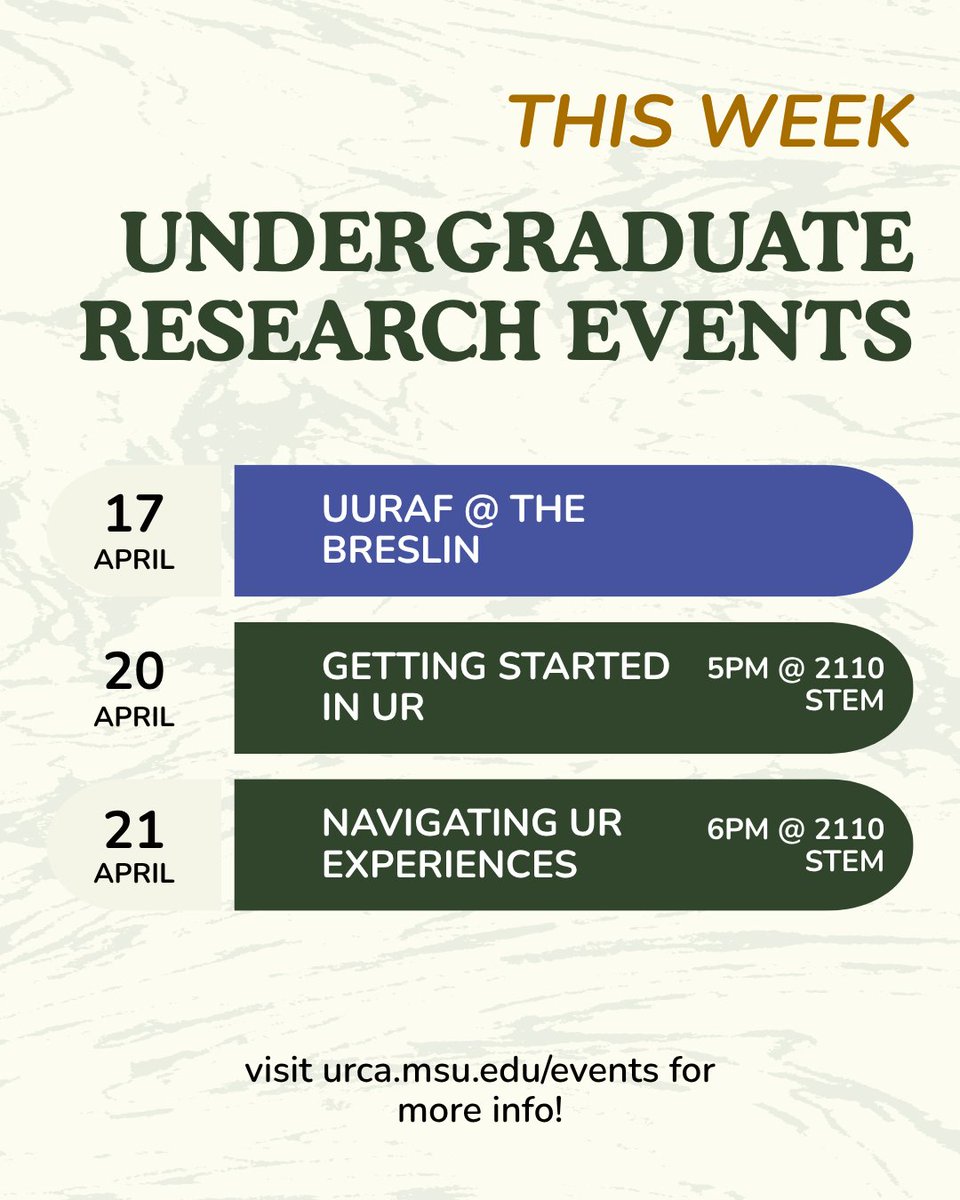 UR_at_MSU's tweet image. Coming up this week! 🗓️
🌟UURAF @ the Breslin 4/17
✅Getting Started in UR  4/20
✅Navigating UR Experiences 4/21

Visit urca.msu.edu/events for more info!
#UURAF #UndergradResearch #MSU