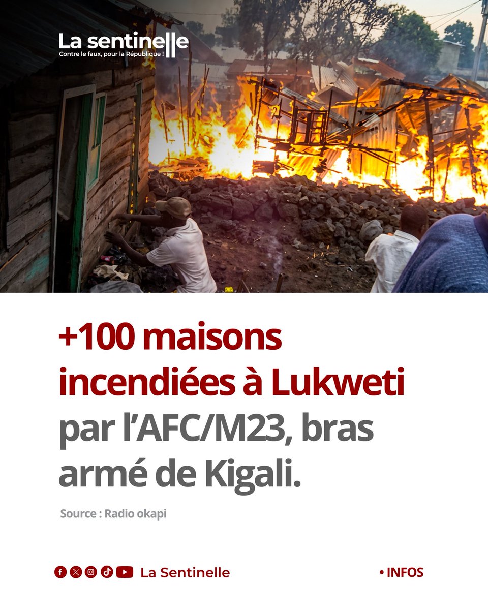 sentinellecongo's tweet image. Plus de 100 habitations ont été incendiées le 11 avril à #Lukweti, dans le territoire de #Masisi (Nord-Kivu), lors d'une agression pyromane du M23, bras armé de Kigali, sous prétexte que les maisons incendiées abritaient les patriotes Wazalendo.

@amnesty @RFI 
@UNHumanRights