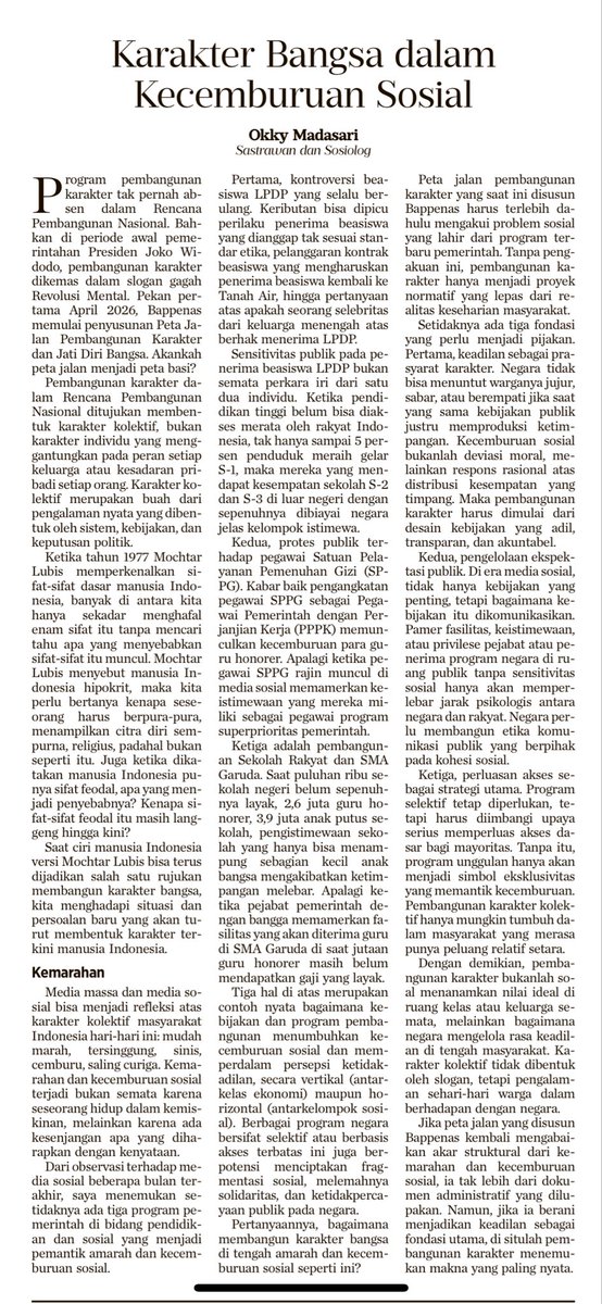 Baru selesai membaca kolom opini Kak <a href="/okkymadasari/">Okky Madasari</a> di Harian Kompas hari ini (13/4/2026) sungguh menggugah. Analisis beliau mengenai "Karakter Bangsa dalam Kecemburuan Sosial" sangat tajam. Ketimpangan kebijakan publik ternyata menjadi akar yang menggerus karakter kolektif kita.