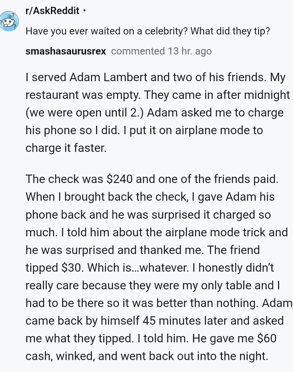 TheRealDuckBert's tweet image. ❤️ awww...a question on Reddit asked "Have you ever waited on a celebrity? What did they tip?" here's the reply from smashasaursusrex about Adam Lambert! and this is just 1 reason why we love him so much! 🥰 #AdamLambert
reddit.com/user/smashasau…