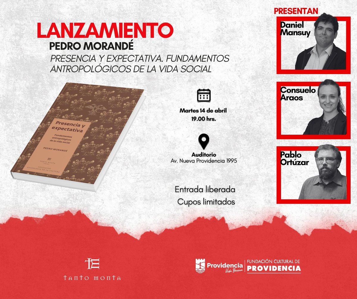 CulturaProvi's tweet image. #LIBRO Este martes 14 de abril, a las 19:00 hrs, junto a @Ed_TantoMonta te invitamos al lanzamiento del libro de Pedro Morandé "Presencia y expectativa. Fundamentos antropológicos de la vida social". Te esperamos en nuestro auditorio, Av. Nueva Providencia 1995. Entrada liberada.