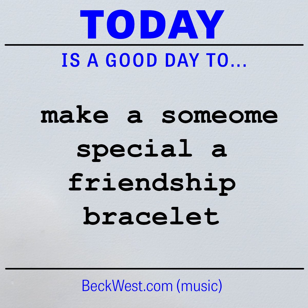 TheBeckWest's tweet image. Today is a good day to... #motivation #inspiration #creativity